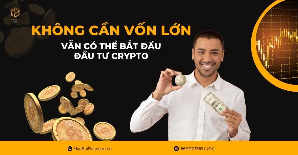 Không Cần Vốn Lớn, Người Mới Học Trading Vẫn Có Thể Bắt Đầu Đầu Tư Crypto