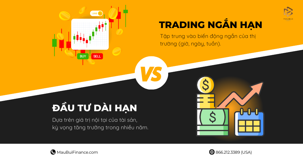 Trading ngắn hạn khác gì so với đầu tư dài hạn?